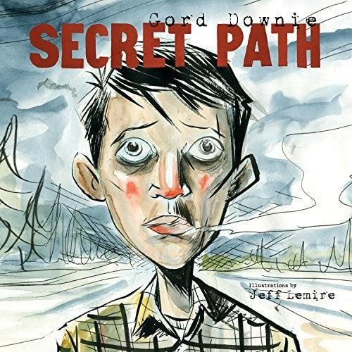 Gord Downie- Secret Path [LP] ( Vinyl )