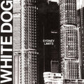 White Dog- Sydney Limits ( Vinyl )