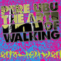 Pere Ubu- Art Of Walking ( Vinyl )