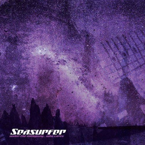 Seasurfer- Under The Milkyway Who Cares? (Gate) [Limited Edition] (Purp) ( Vinyl )