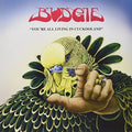 Budgie- You're All Living In Cuckooland ( Vinyl )