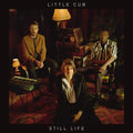 Little Cub- Still Life ( Vinyl )