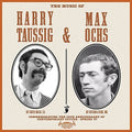 Harry Taussig & Max Ochs- The Music Of Harry Taussig & Max Ochs [LP] ( Vinyl )