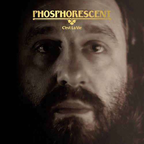 Phosphorescent- C'est La Vie ( Vinyl )