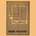 Polaroid- Senza Respiro ( Vinyl )