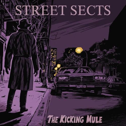 Street Sects- The Kicking Mule ( Vinyl )