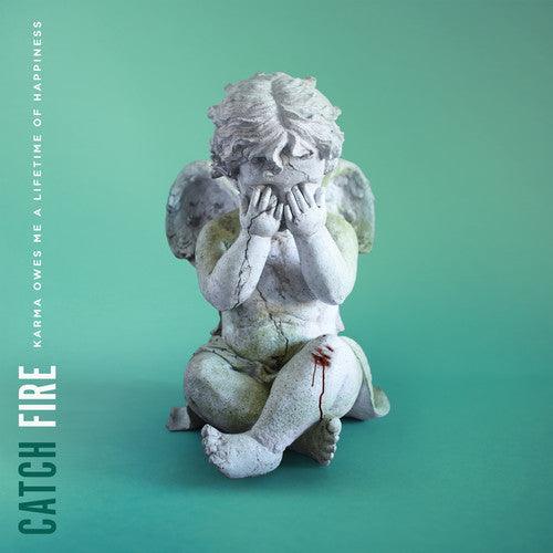 Catch Fire- Karma Owes Me A Lifetime Of Happiness ( Vinyl )
