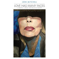 Joni Mitchell- Love Has Many Faces: A Quartet A Ballet Waiting To Be Danced ( Vinyl )