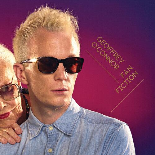 Geoffrey O'Connor- Fan Fiction ( Vinyl )