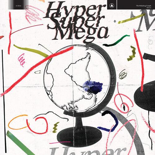 The Holydrug Couple- HYPER SUPER MEGA ( Vinyl )