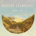 Modern Cosmology- Summer Long ( Vinyl )