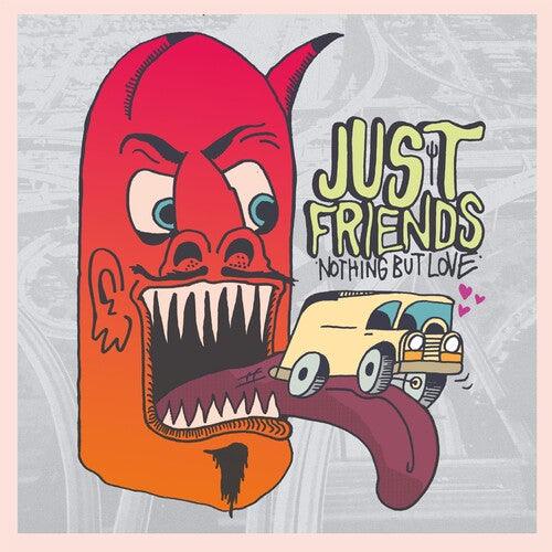 Just Friends- Nothing But Love (Indie Exclusive Vinyl) ( Vinyl )