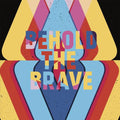 Behold The Brave- Behold The Brave ( Vinyl )