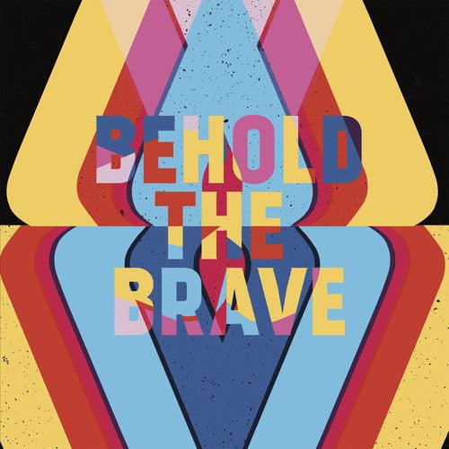 Behold The Brave- Behold The Brave ( Vinyl )