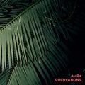 Aura- Cultivations ( Vinyl )