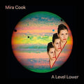 Mira Cook- Level Lower ( Vinyl )