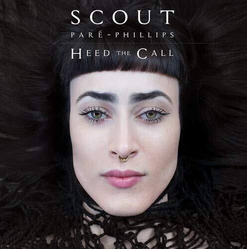 Scout Pare-Phillips- Heed The Call ( Vinyl )