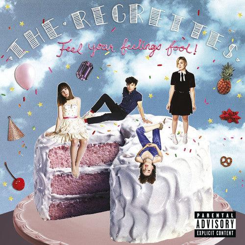 Regrettes- Feel Your Feelings Fool! ( Vinyl )