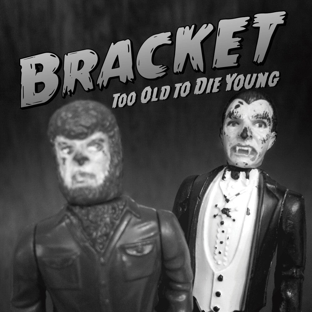 Bracket- Too Old To Die Young [LP] ( Vinyl )
