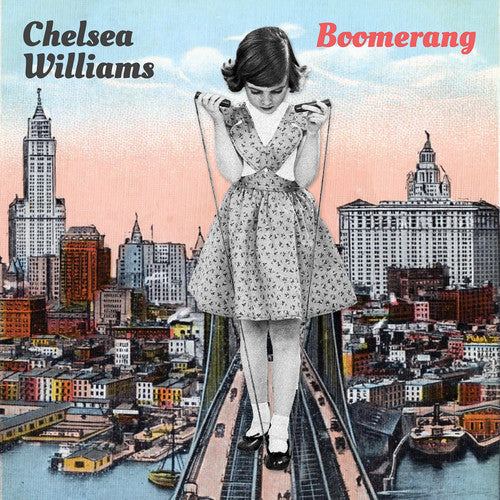Chelsea Williams- Boomerang [Download Included] ( Vinyl )