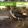 Jets to Brazil- Four Cornered Night ( Vinyl )
