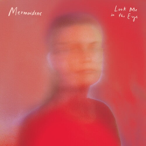 Mermaidens- Look Me In The Eye (Color Vinyl) ( Vinyl )