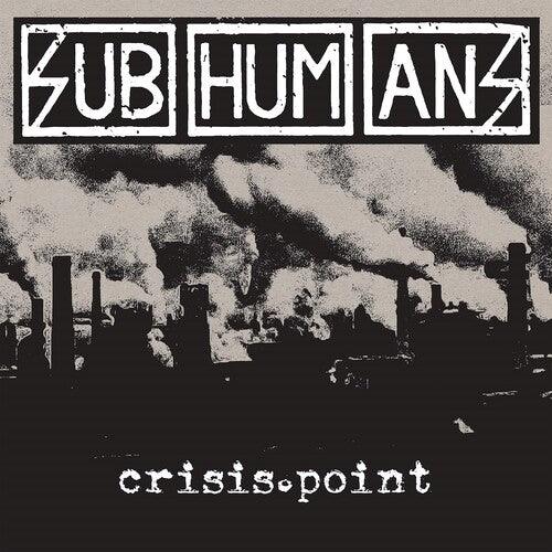 The Subhumans- Crisis Point ( Vinyl )