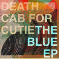 Death Cab for Cutie- Blue ( Vinyl )
