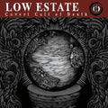 Low Estate- Covert Cult Of Death ( Vinyl )