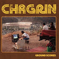 Chagrin- Ground Scores ( Vinyl )