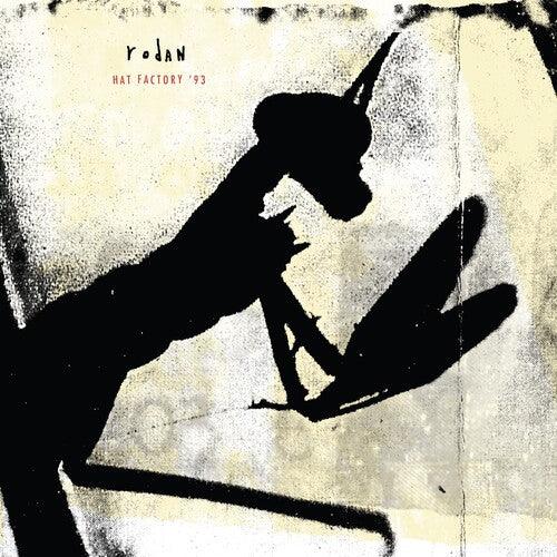 Rodan- Hat Factory '93 ( Vinyl )