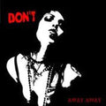Don't- Away Away ( Vinyl )