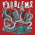 P.R.O.B.L.E.M.S.- Doomtown Shakes ( Vinyl )