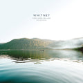 Whitney- Light Upon The Lake: Demo Recordings [LP] ( Vinyl )