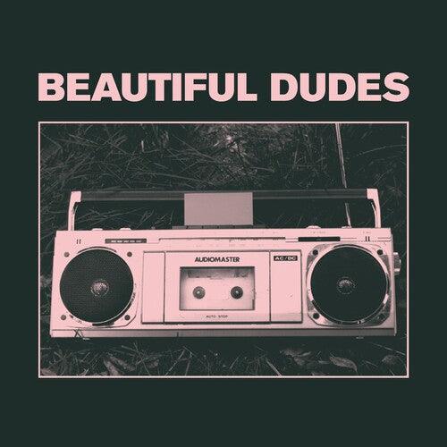 Beautiful Dudes- Radio ( Vinyl )