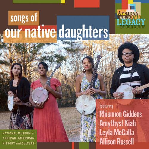Our Native Daughters- Songs Of Our Native Daughters ( Vinyl )