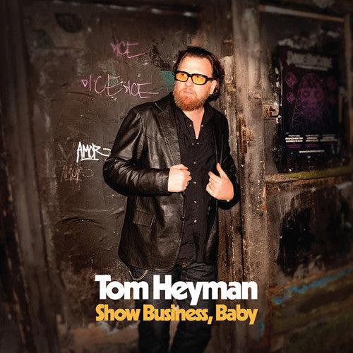 Tom Heyman- Show Business Baby ( Vinyl )