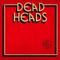 Deadheads- This One Goes To 11 ( Vinyl )