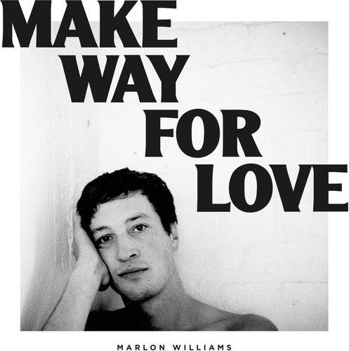 Marlon Williams- Make Way For Love ( Vinyl )