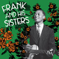 Frank & His Sisters- Frank And His Sisters ( Vinyl )