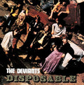 The Deviants- Disposable ( Vinyl )
