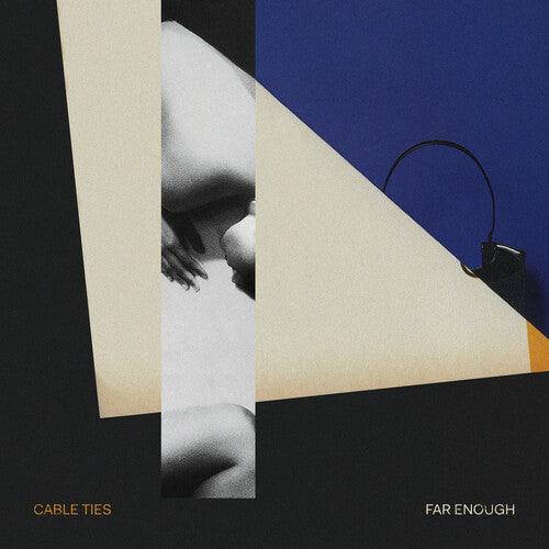 Cable Ties- Far Enough ( Vinyl )