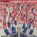 Spoon- Series Of Sneaks ( Vinyl )