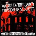 The World/Inferno Friendship Society- All Borders Are Porous To Cats ( Vinyl )