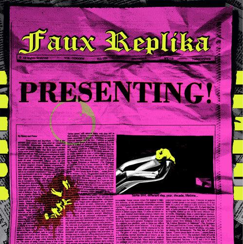 Faux Replika- Presenting! ( Vinyl )