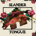 Slander Tongue- Slander Tongue ( Vinyl )