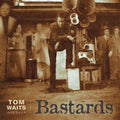 Tom Waits- Bastards ( Vinyl )