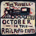 Tom Russell- October In The Railroad Earth [Import LP] ( Vinyl )