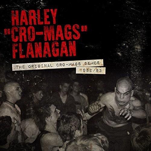 Harley Flanagan- Original Cro-mags Demos 1982-1983 ( Vinyl )