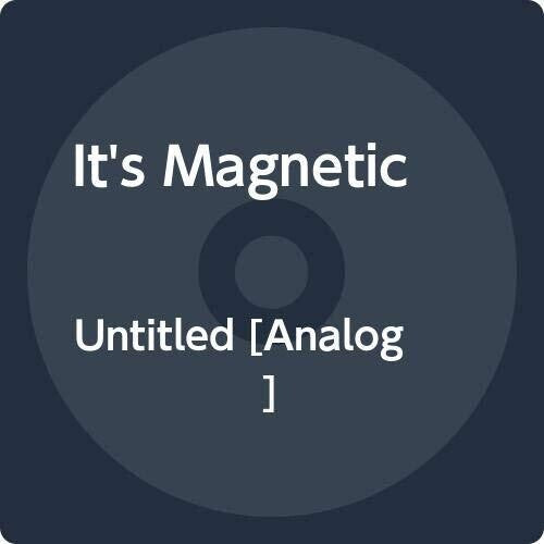 It's Magnetic- Untitled ( Vinyl )